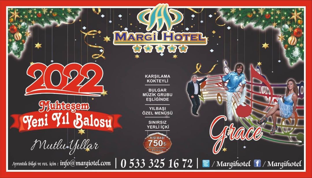 Margi Hotel 2022 Muhteşem Yeni Yıl Balosu